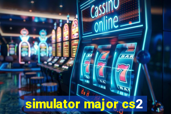 simulator major cs2